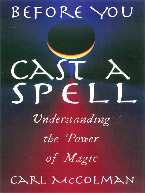 Cover image for Before You Cast a Spell
